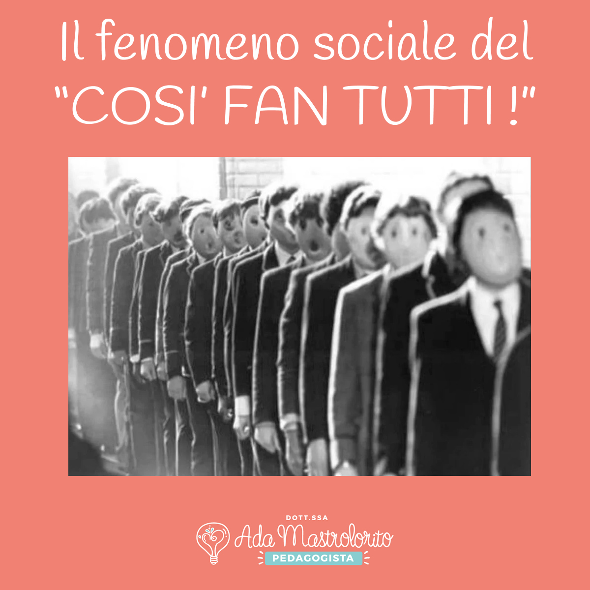Il fenomeno sociale del “Così fan tutti!”